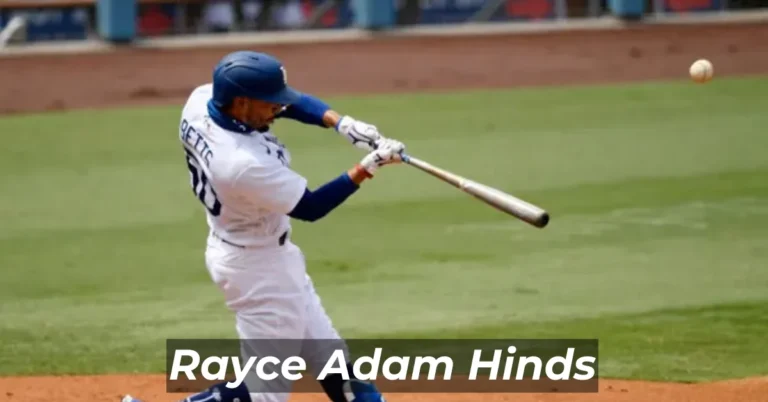 Rayce Adam Hinds: Rising Star in Baseball Next Generation